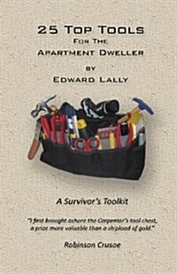 25 Top Tools for the Apartment Dweller (Paperback)