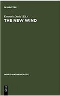 The New Wind: Changing Identities in South Asia (Hardcover, Reprint 2011)