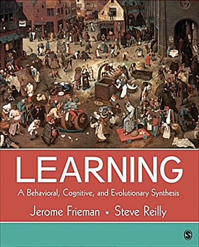 Learning: A Behavioral, Cognitive, and Evolutionary Synthesis (Paperback)