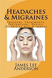 Headaches & Migraines (Paperback)