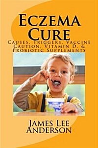 Eczema Cure (Paperback)