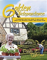 Golden Independence (Paperback)