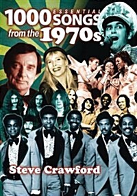 1,000 Essential Songs from the 1970s (Paperback)