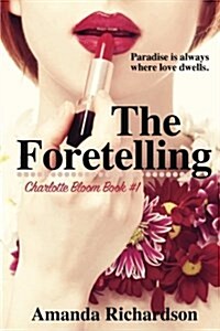 The Foretelling (Paperback)