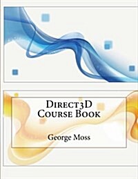 Direct3D Course Book (Paperback)