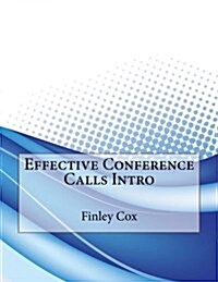 Effective Conference Calls Intro (Paperback)