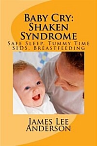 Baby Cry Shaken Syndrome (Paperback)