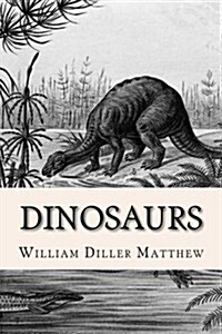 Dinosaurs (Paperback)