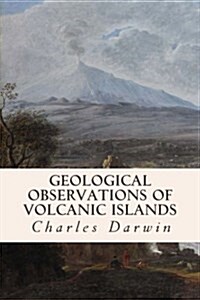 Geological Observations of Volcanic Islands (Paperback)