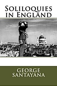 Soliloquies in England (Paperback)