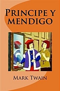 Principe y Mendigo (Paperback)