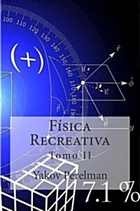 Fisica Recreativa: Tomo II (Paperback)