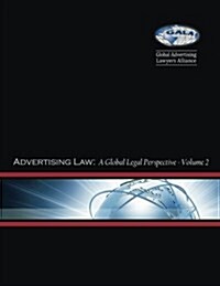 Advertising Law II: A Global Legal Perspective: Volume II: Kenya - Zimbabwe (Paperback)