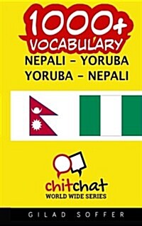 1000+ Nepali - Yoruba Yoruba - Nepali Vocabulary (Paperback)