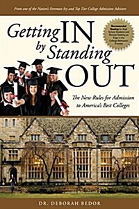 [중고] Getting in by Standing Out: The New Rules for Admission to America‘s Best Colleges (Paperback)