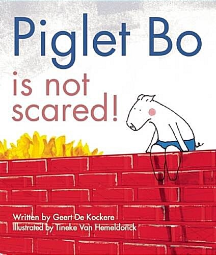 [중고] Piglet Bo Is Not Scared! (Hardcover)