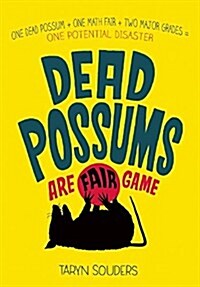 Dead Possums Are Fair Game (Hardcover)