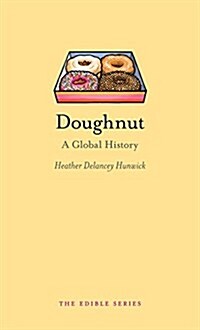 Doughnut : A Global History (Paperback)