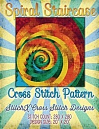 Spiral Staircase Cross Stitch Pattern (Paperback)