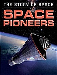 Space Pioneers (Hardcover)
