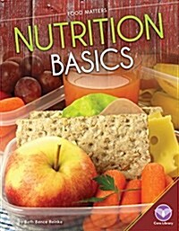 Nutrition Basics (Library Binding)
