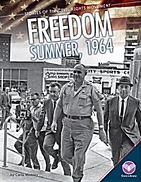 Freedom Summer, 1964 (Library Binding)