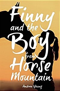 Finny and the Boy from Horse Mountain (Paperback)