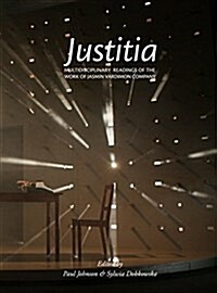 Justitia : Multidisciplinary Readings of the Work of the Jasmin Vardimon Company (Hardcover, annotated ed)