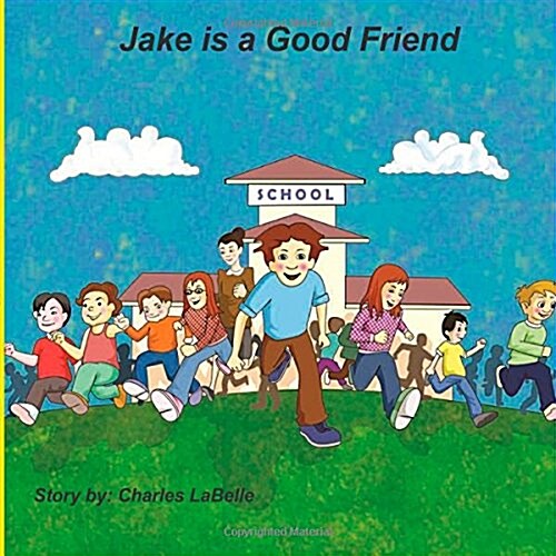 Jake Is a Good Friend (Paperback)