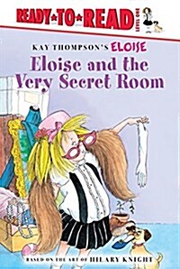 Eloise and the Very Secret Room (Library Binding)