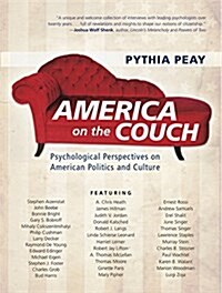 America on the Couch: Psychological Perspectives on American Politics and Culture (Paperback)