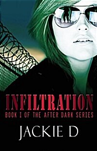 Infiltration (Paperback)