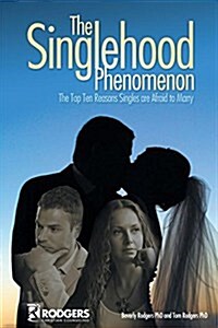 The Singlehood Phenomenon (Paperback)