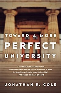 Toward a More Perfect University (Hardcover)