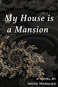 My House Is a Mansion (Paperback)