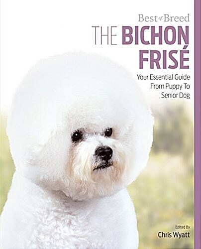 Bichon Frise Best of Breed (Paperback, 2 Revised edition)