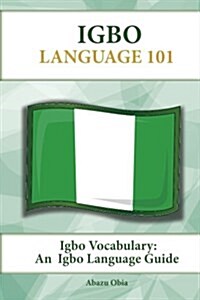 Igbo Vocabulary: An Igbo Language Guide (Paperback)