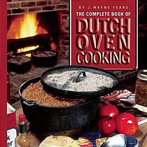 The Lodge Book of Dutch Oven Cooking (Paperback)