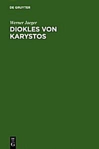 Diokles Von Karystos (Hardcover, 2, 2. Aufl. Unvera)