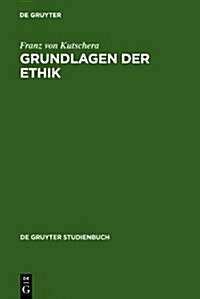 Grundlagen Der Ethik (Hardcover, 2, 2. Vollig Neu B)