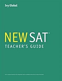 Teachers Guide for Ivy Globals New SAT Guide, 1st Edition (Paperback)