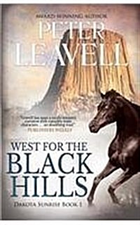 West for the Black Hills (Paperback)