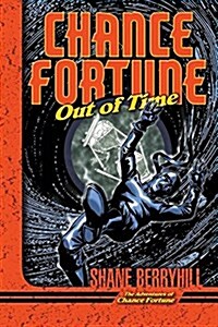 Chance Fortune Out of Time (Paperback)