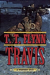 Travis: A Western Duo (Paperback)