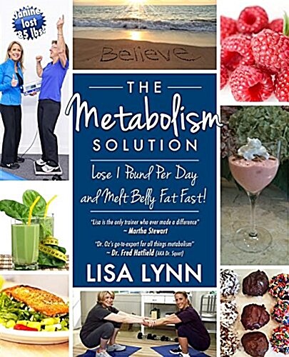 The Metabolism Solution: Lose 1 Pound Per Day and Melt Belly Fat Fast! (Paperback)