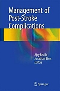 Management of Post-Stroke Complications (Hardcover, 2015)