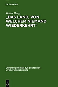 Das Land, von welchem niemand wiederkehrt (Hardcover, Reprint 2011)