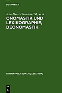 Onomastik Und Lexikographie, Deonomastik (Hardcover, Reprint 2011)