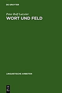 Wort und Feld (Hardcover, Reprint 2010)