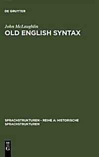 Old English Syntax: A Handbook (Hardcover, Reprint 2010)